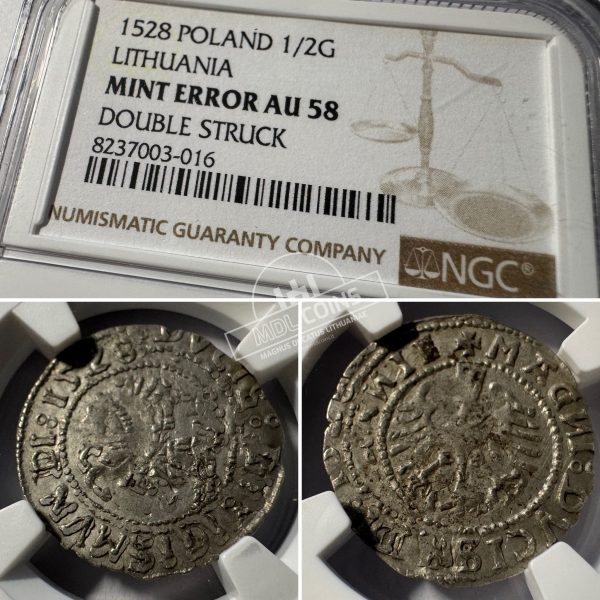 1528 metų Žygimanto Senojo 1/2 grašio - AU58 - MINT ERROR "DOUBLE STRUCK"